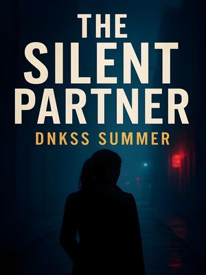 cover image of The Silent Partner